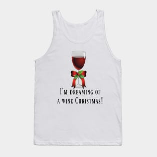 Dreaming Of A Wine Christmas Tank Top